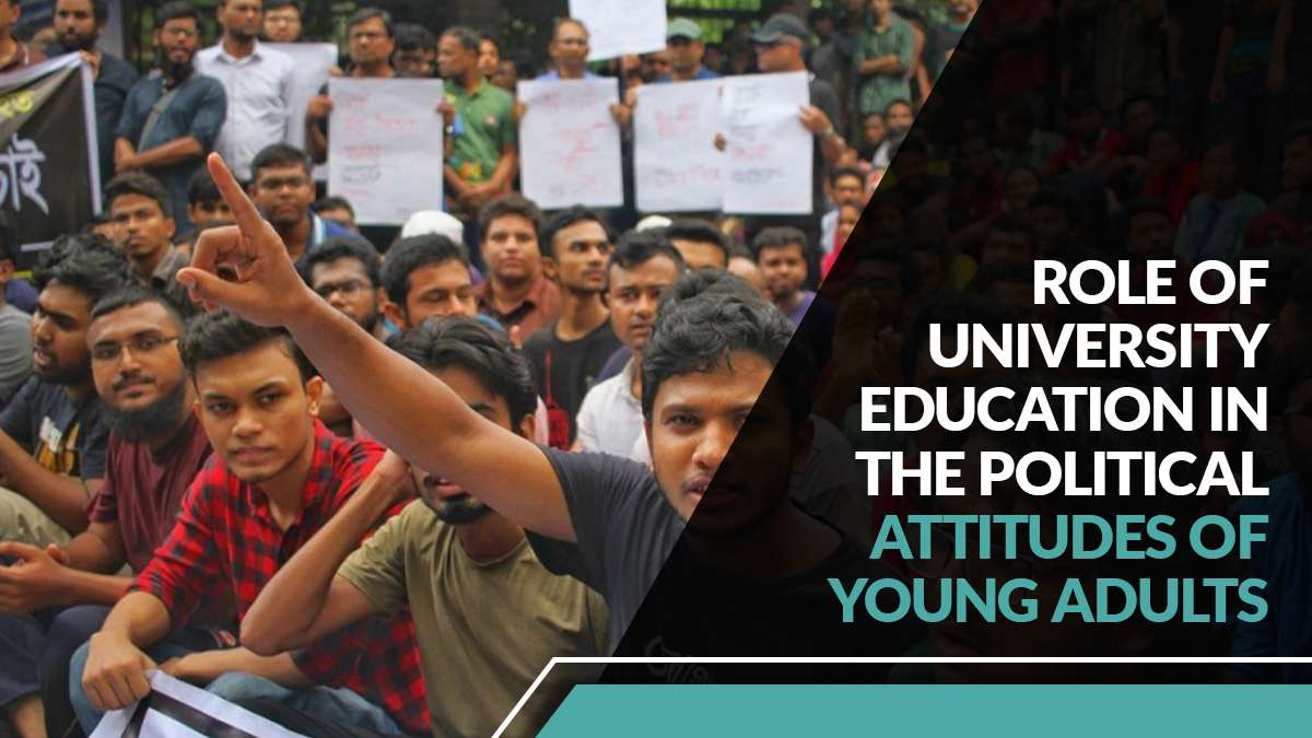 Role of University Education in the Political Attitudes of Young Adults
