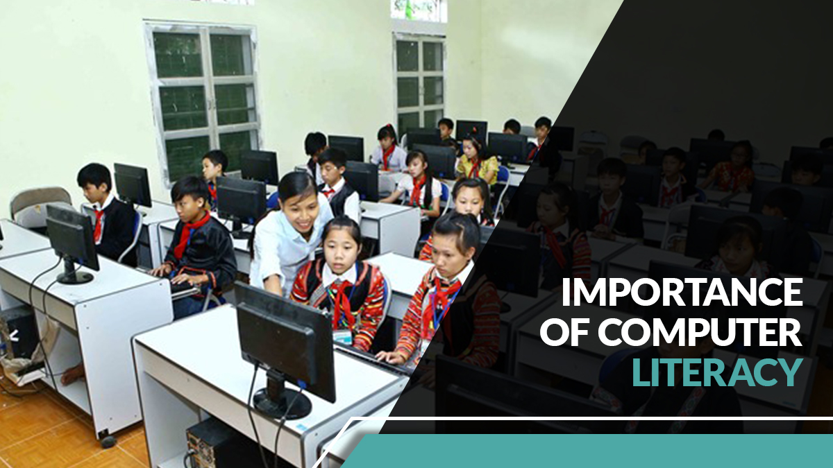 Importance of computer literacy & students’ academic performance